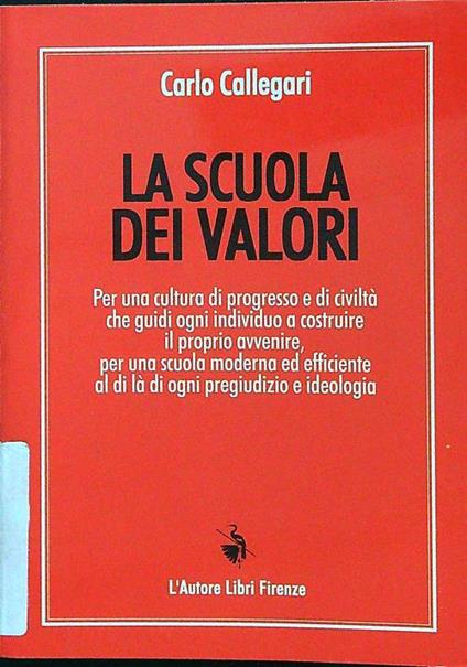 La scuola dei valori - Carlo Callegari - copertina