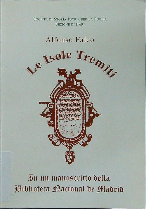 Le isole Tremiti - Alfonso Falco - copertina