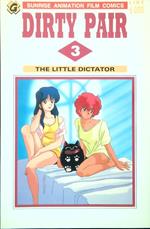 Dirty Pair 3. The little dictator