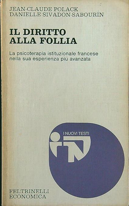 Il diritto alla follia - Jean Claude Polack - copertina