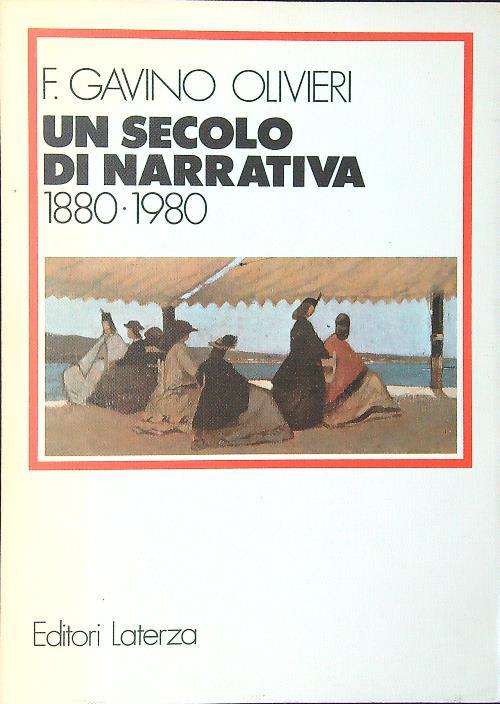 Un secolo di narrativa 1880-1980 - F. Gavino Olivieri - copertina