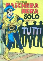 Maschera nera n.4 - Solo contro tutti