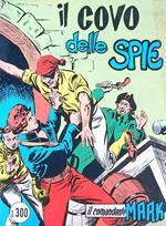 Il covo delle spie - Il comandante Mark n.29