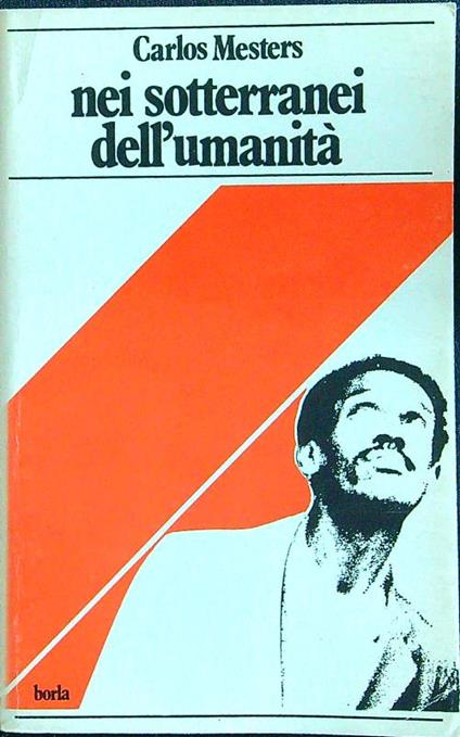 Nei sotterranei dell'umanità - Carlos Mesters - copertina