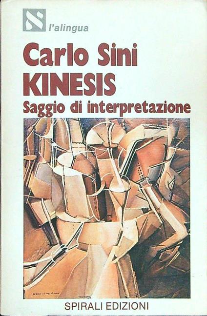 Kinesis. Saggio di interpretazione - Carlo Sini - copertina