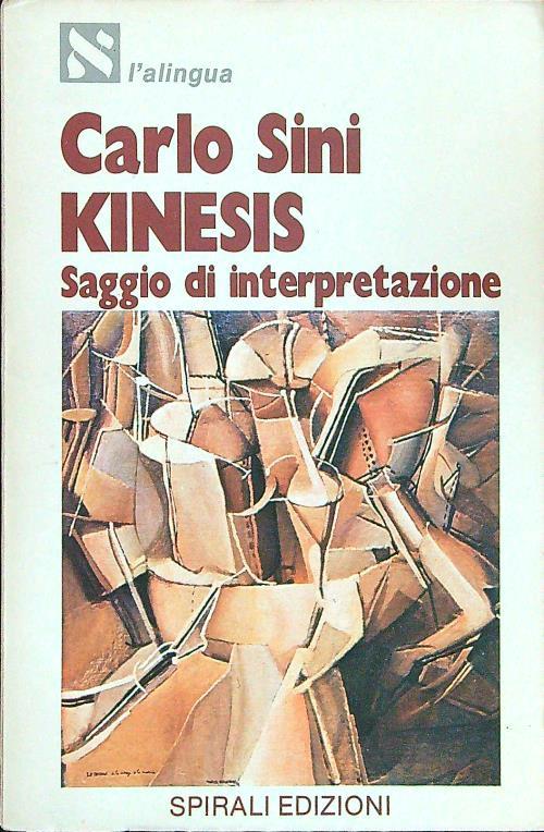 Kinesis. Saggio di interpretazione