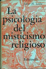 La psicologia del misticismo religioso