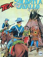 Tex n.377 - Soldati a cavallo