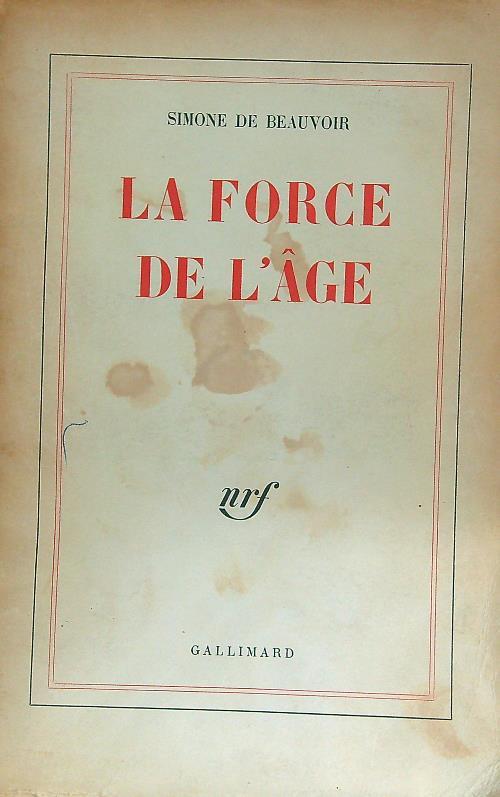 La force de l' age