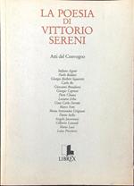 La poesia di Vittorio Sereni. Atti del convegno