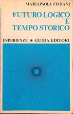 Futuro logico e tempo storico