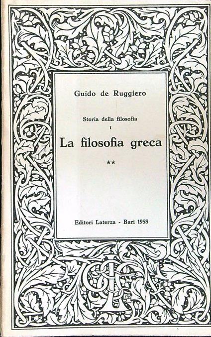 Storia della filosofia - La filosofia greca vol. 2 - Guido De Ruggiero - copertina