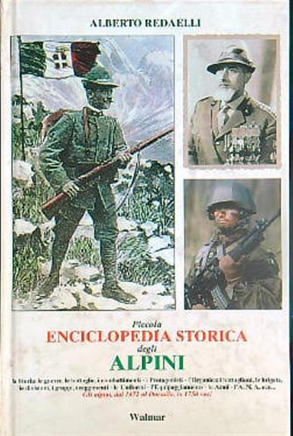 Piccola enciclopedia storica degli Alpini - Alberto Redaelli - copertina
