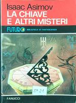 La chiave e altri misteri