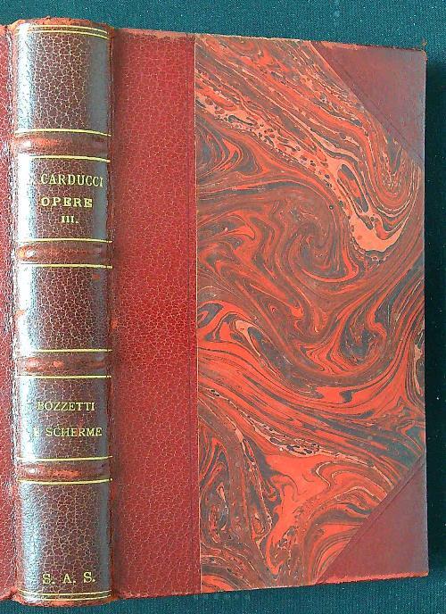 Opere di Giosue Carducci III - Bozzetti e scherme