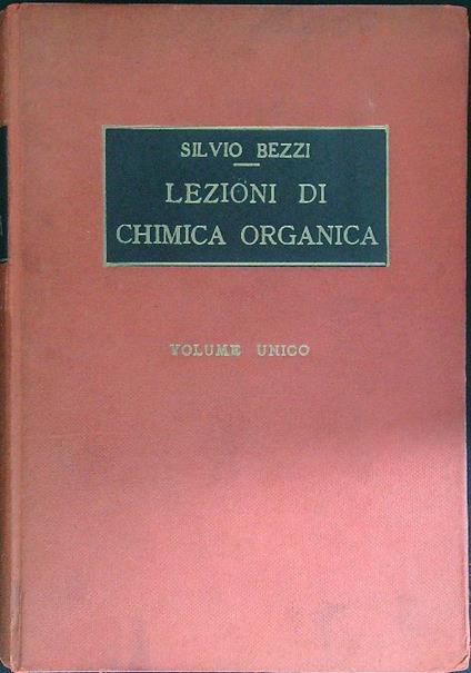 Lezioni di chimica organica - Silvio Bezzi - copertina