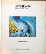 Remo Brindisi opere 1958/1984