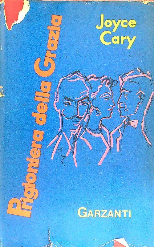 Prigioniera della grazia - Joyce Cary - copertina