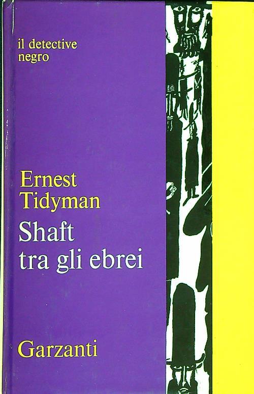 Shaft tra gli ebrei - Ernest Tidyman - copertina