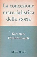 La concezione materialistica della storia