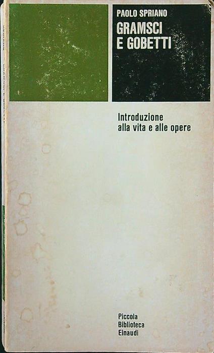 Gramsci e Gobetti - Paolo Spriano - copertina