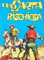 Una carta rischiosa - Tex tre stelle