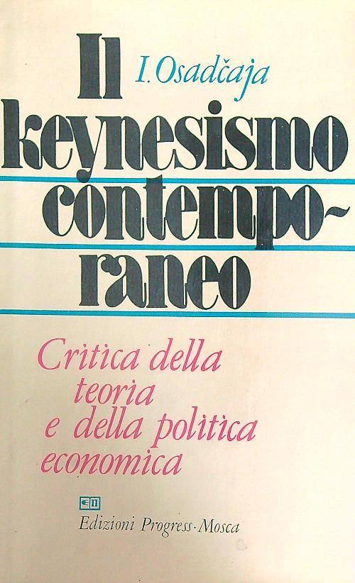 Il keynesismo contemporaneo - I. Osadcaja - copertina