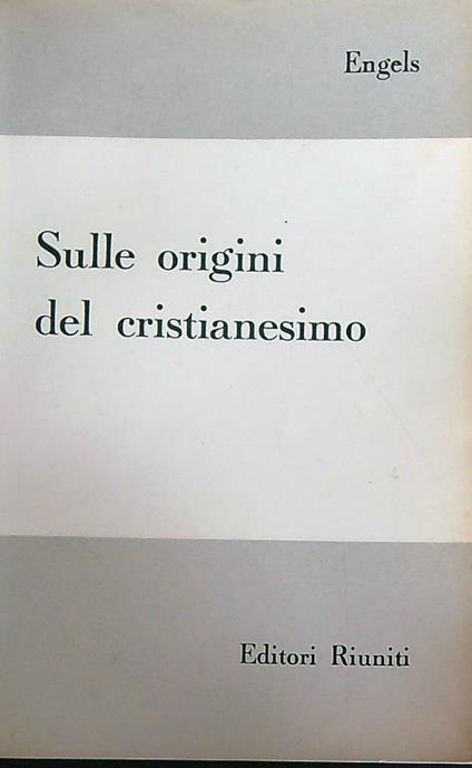 Sulle origini del cristianesimo - Friedrich Engels - copertina