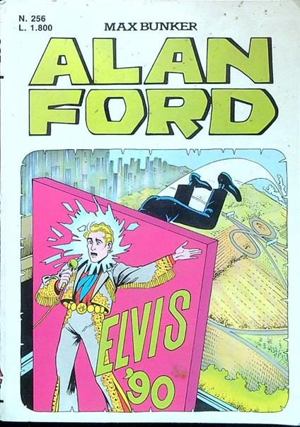Alan Ford N. 256 - Elvis '90 - Max Bunker - copertina