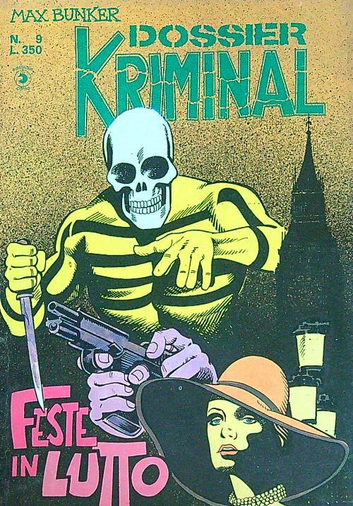 Dossier kriminal n. 9 - Feste in lutto - Max Bunker - copertina