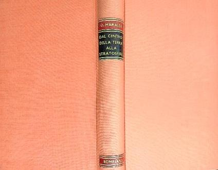 Dal centro della terra alla stratosfera - Ugo Maraldi - copertina