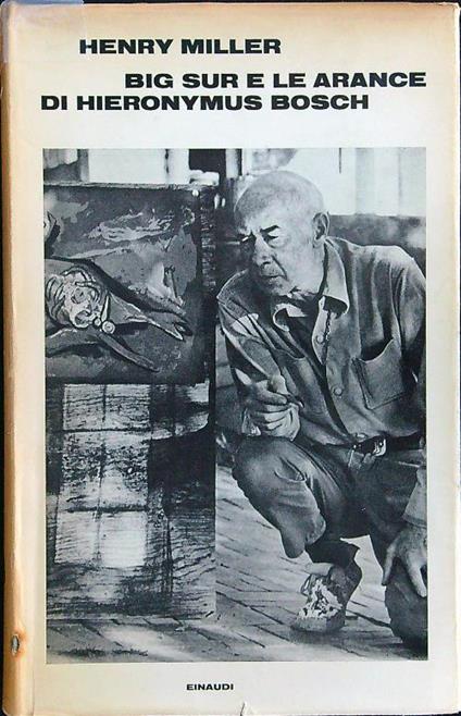 Big Sur e le arance di Hieronymus Bosch - Henry Miller - copertina