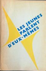 Les jeunes parlent d'eux-memes