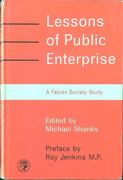 Lessons of public enterprise - Michael Shanks - copertina