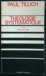Theologie systematique 2 L'etre et dieu
