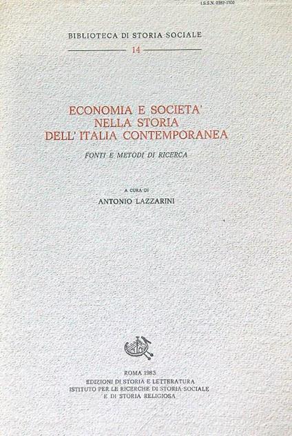 Economia e società nella storia dell'Italia contemporanea - A. Lazzarini - copertina