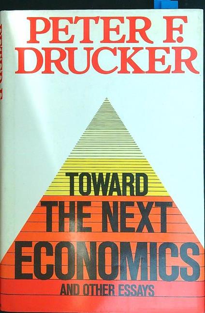 Toward the next economics - Peter F. Drucker - copertina