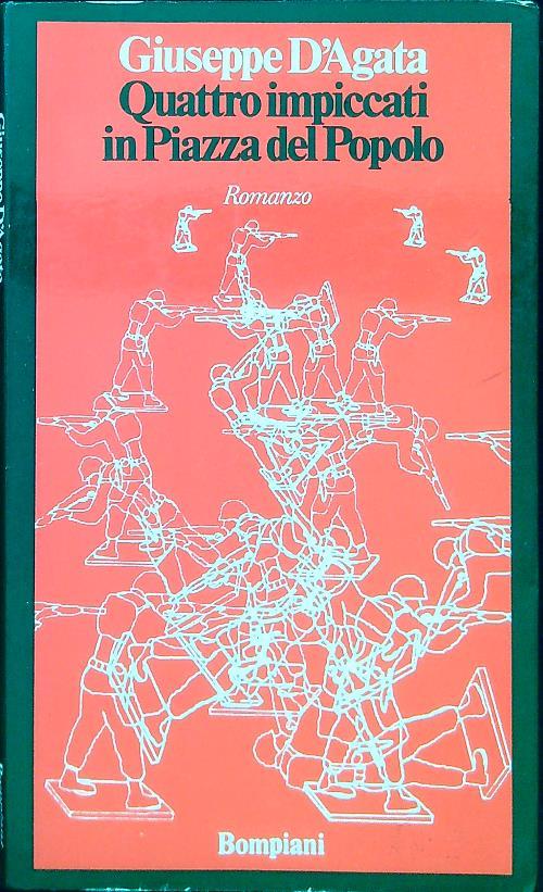 Quattro impiccati in Piazza del Popolo - Giuseppe D'Agata - copertina