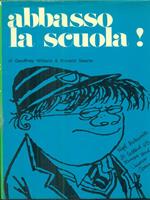 Abbasso la scuola!