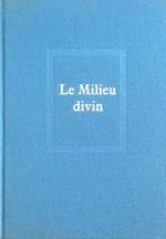 Le Milieu divin