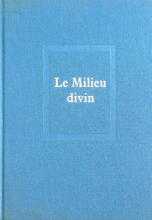 Le Milieu divin - Pierre Teilhard De Chardin - copertina