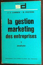 La gestion marketing des enterprises 1. Analyse