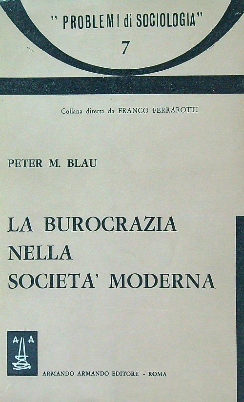 La burocrazia nella società moderna