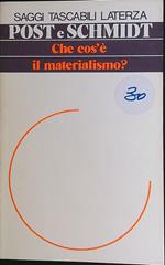 Che cos'è il materialismo?