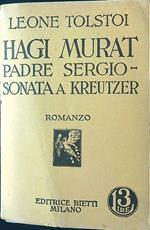 Hagi Murat - Padre Sergio - La sonata a Kreutzer