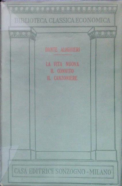 La vita nuova - Il convito - Il canzoniere - Dante Alighieri - copertina