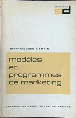 Modeles et programmes de marketing