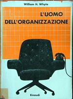 L' uomo dell'organizzazione