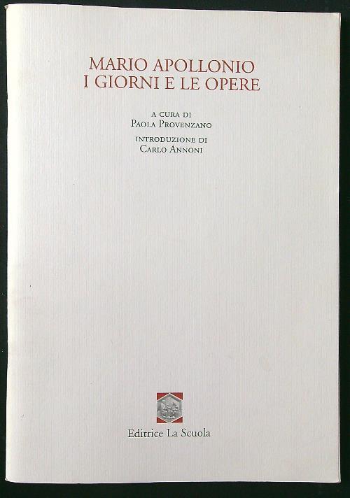 Mario Apollonio. I giorni e le opere