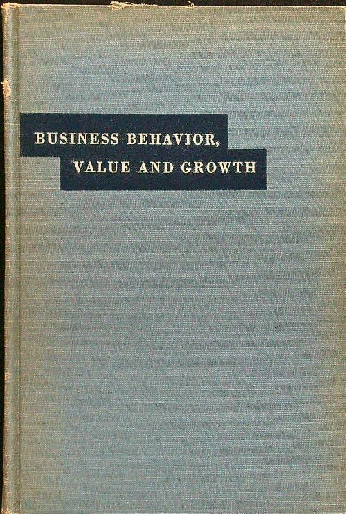 Business behavior, value and growth